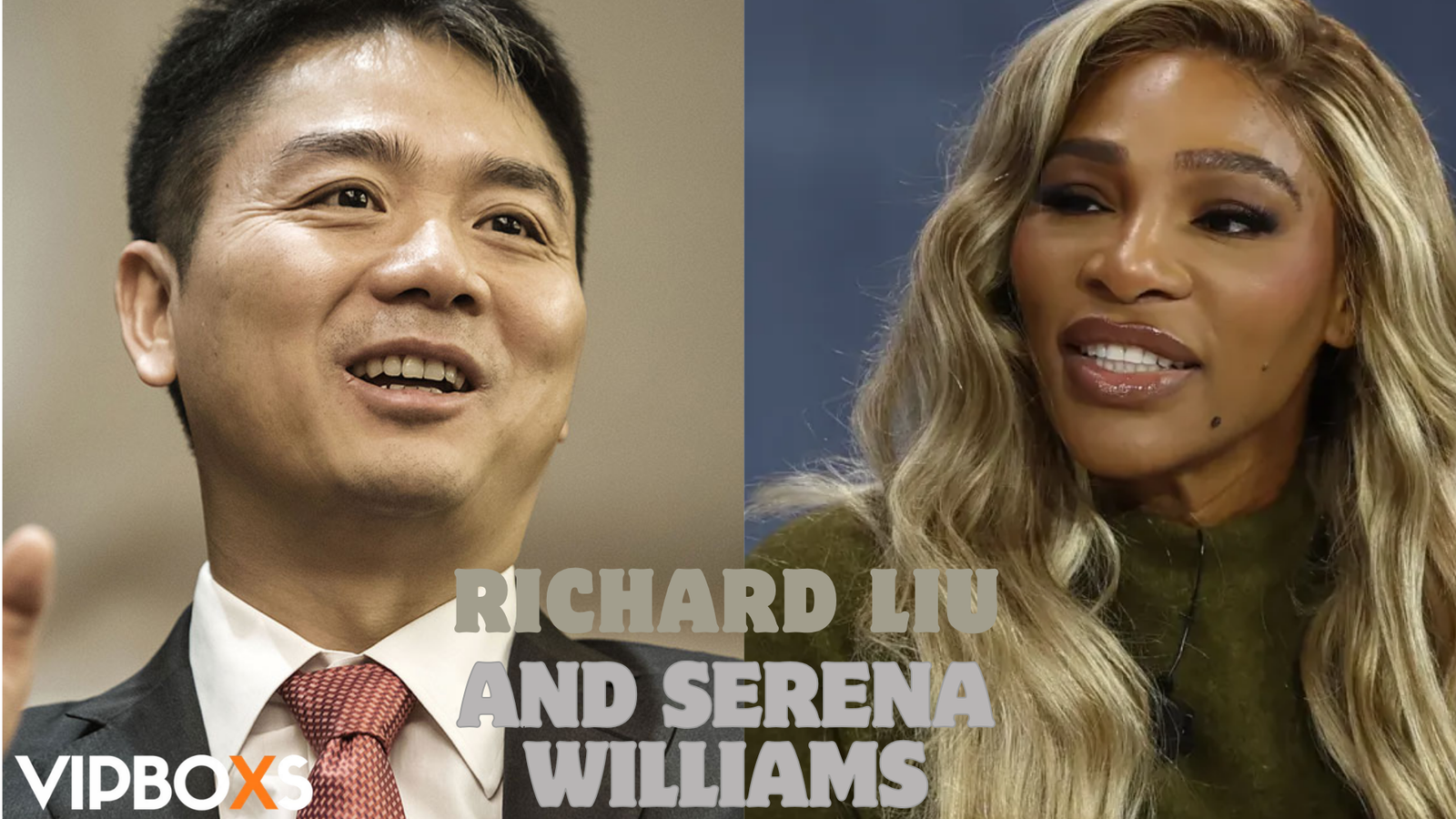 Richard Liu and Serena Williams