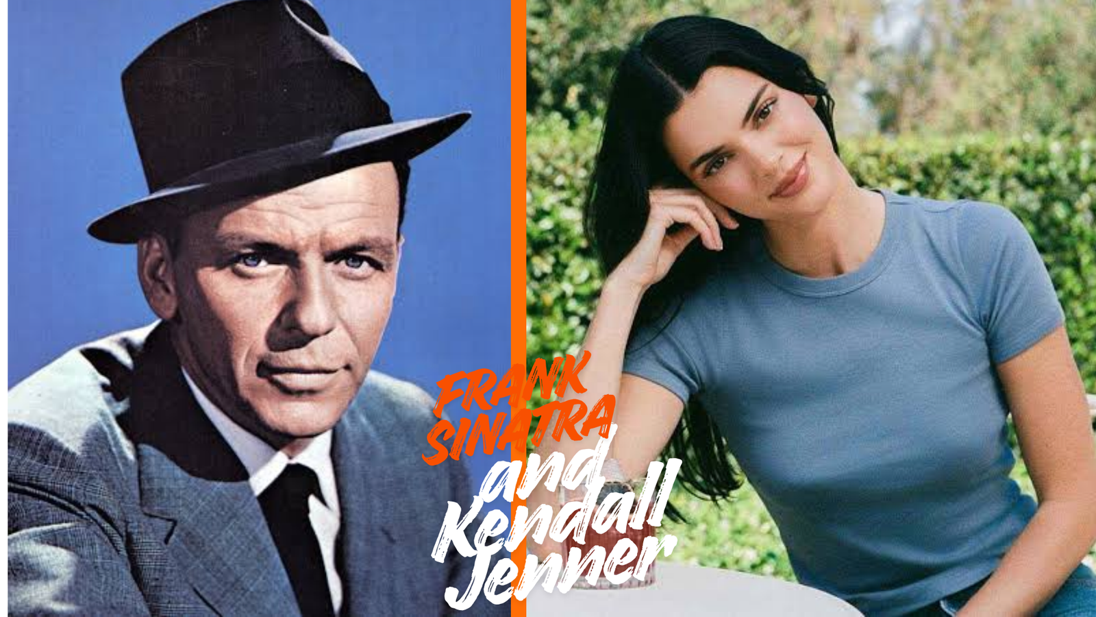 Frank Sinatra and Kendall Jenner
