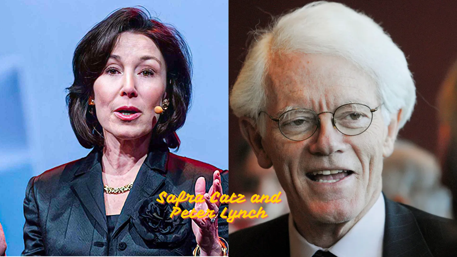 Safra Catz and Peter Lynch