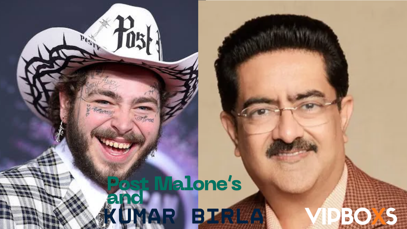 Post Malone’s and Kumar Birla